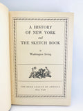 1930’s A History of New York and The Sketch Book by Washington Irving- Book League of America