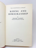 1935 The Sportsman’s Library, Riding and Horsemanship by William Fawcett