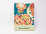 1931 A Cook’s Tour With Minute Tapioca