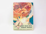 1931 A Cook’s Tour With Minute Tapioca
