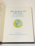 1944 Baby Kangaroo and Lilly Lamb book by C.E. Kilbourne