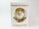 1980 Schmid “Parade into Toyland” Christmas Ball by Sister Berta Hummel