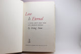 1954 Love Is Eternal by Irving Stone