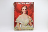 1954 Love Is Eternal by Irving Stone