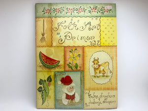 SOLD! 1977 Folk Art Primer Vol2 by Edna Snyder and JoSonja Jansen