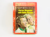 Porter Waggoner and Dolly Parton “Just The Two if Us” 8 Track Stereo Tape