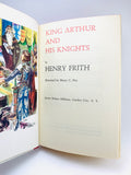 1955 King Arthur And His Knights by Henry Frith