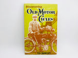1981 Discovering Old Motor Cycles by T.E. Crowley