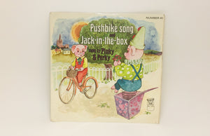 SOLD! 1971 Pushbike Song and Jack in the box, Pinky and Perky 45 Record