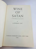 1949 Wine of Satan by Laverne Gay - First Edition