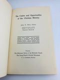 1911 Claims and Opportunities of the Christian Ministry